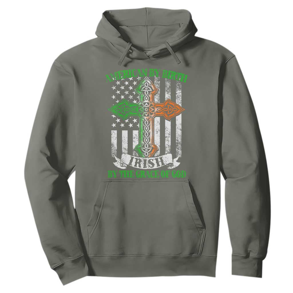 American By Birth Irish By The Grace Of God Hoodie TS09 Military Green Print Your Wear