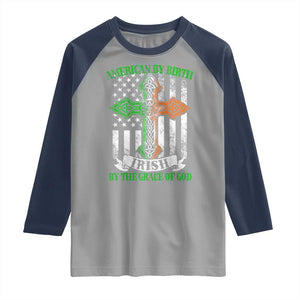 American By Birth Irish By The Grace Of God Raglan Shirt TS09 Sport Gray Navy Print Your Wear