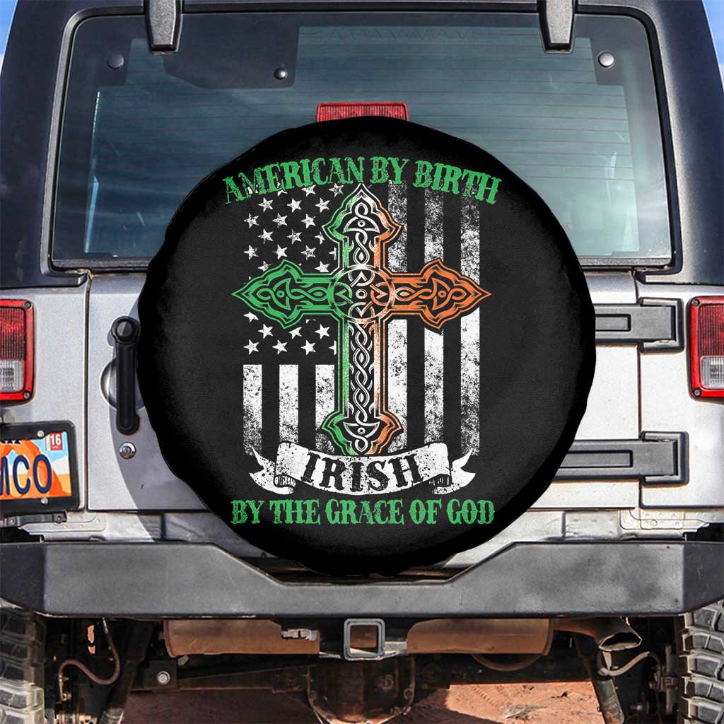 American By Birth Irish By The Grace Of God Spare Tire Cover TS09 No hole Black Print Your Wear