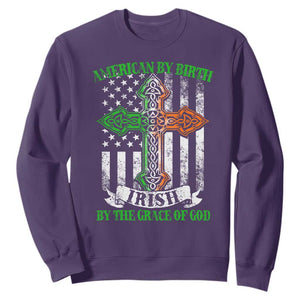 American By Birth Irish By The Grace Of God Sweatshirt TS09 Purple Print Your Wear