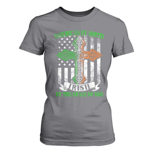 American By Birth Irish By The Grace Of God T Shirt For Women TS09 Charcoal Print Your Wear