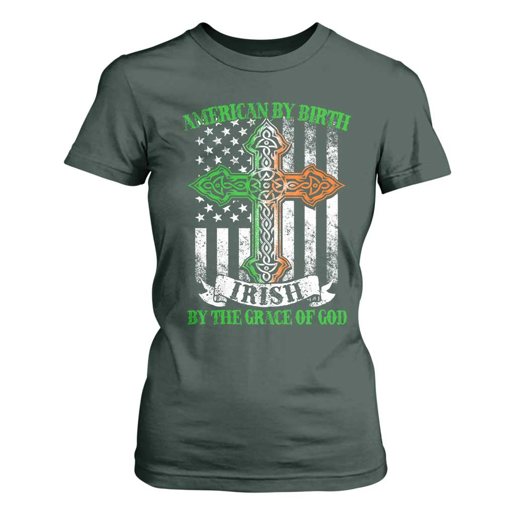 American By Birth Irish By The Grace Of God T Shirt For Women TS09 Dark Forest Green Print Your Wear