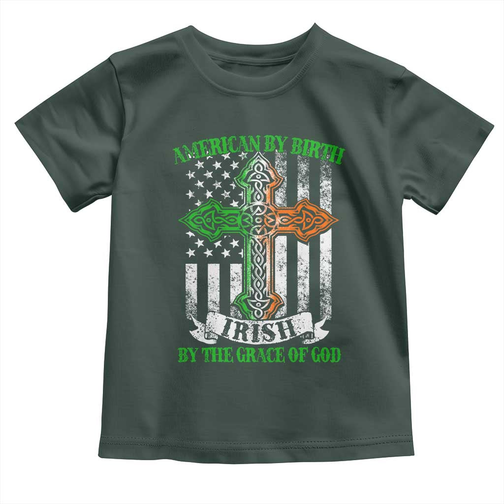American By Birth Irish By The Grace Of God Toddler T Shirt TS09 Dark Forest Green Print Your Wear