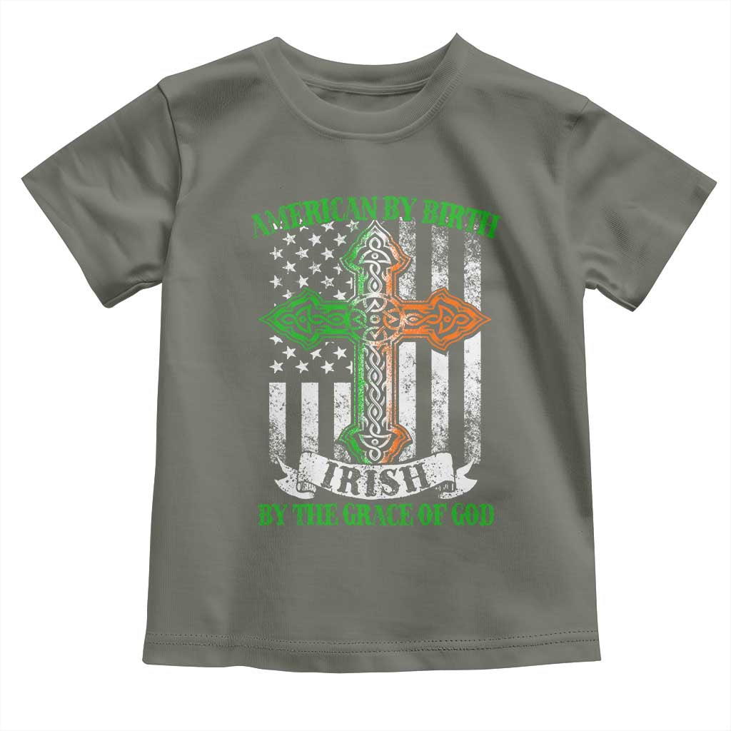 American By Birth Irish By The Grace Of God Toddler T Shirt TS09 Military Green Print Your Wear