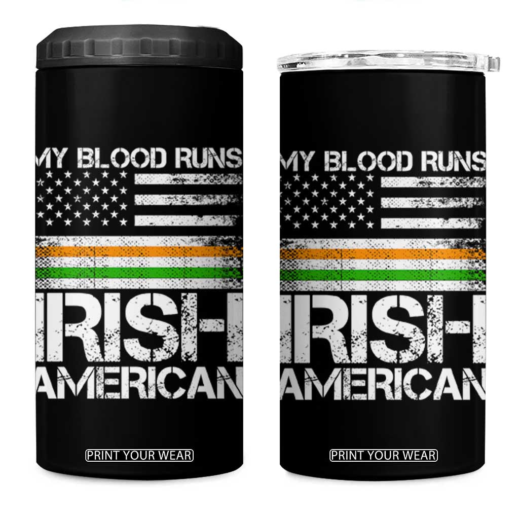Irish American Pride 4 in 1 Can Cooler Tumbler My Blood Runs Ireland America Flag TS09 One Size: 16 oz Black Print Your Wear