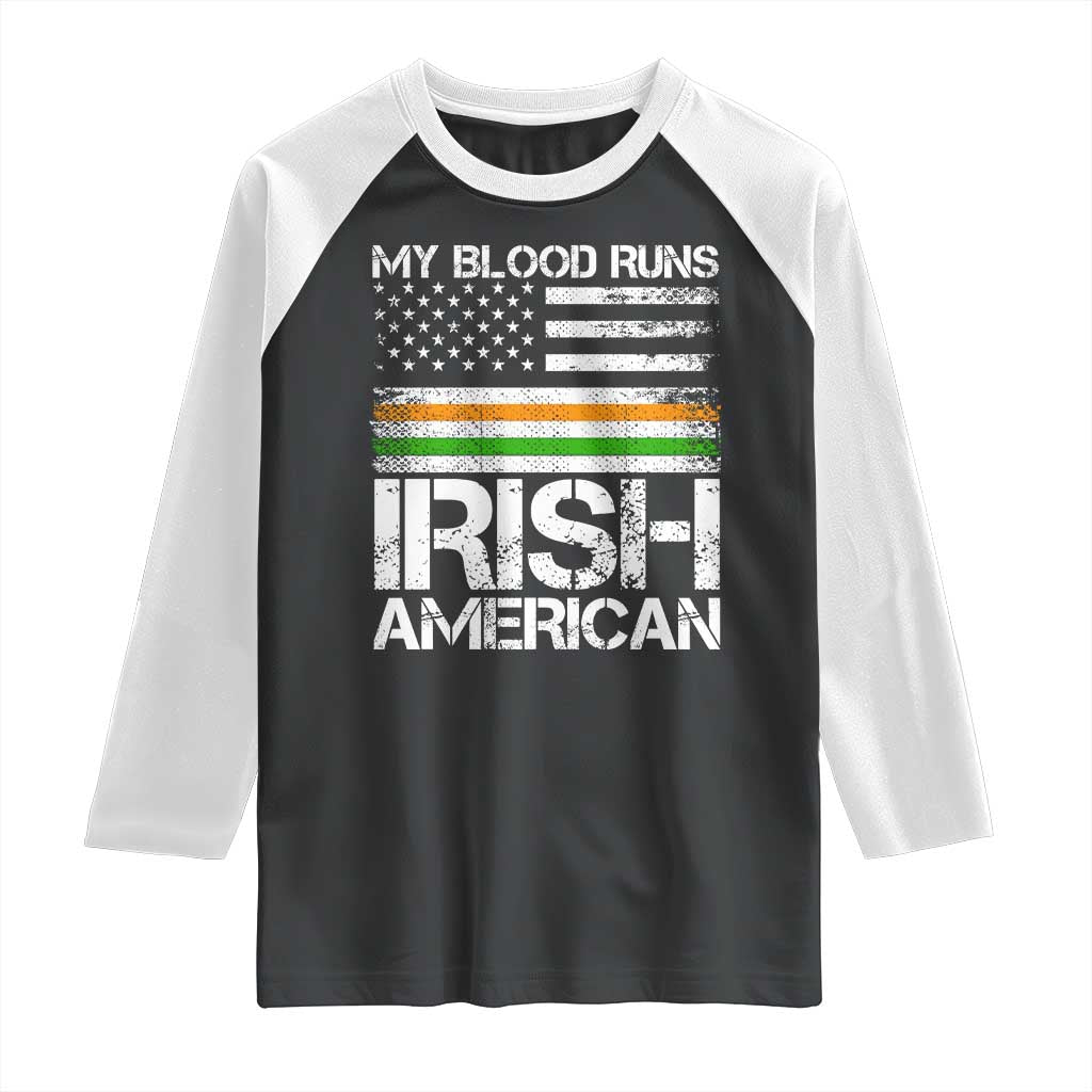 Irish American Pride Raglan Shirt My Blood Runs Ireland America Flag TS09 Black White Print Your Wear