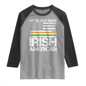 Irish American Pride Raglan Shirt My Blood Runs Ireland America Flag TS09 Sport Gray Black Print Your Wear
