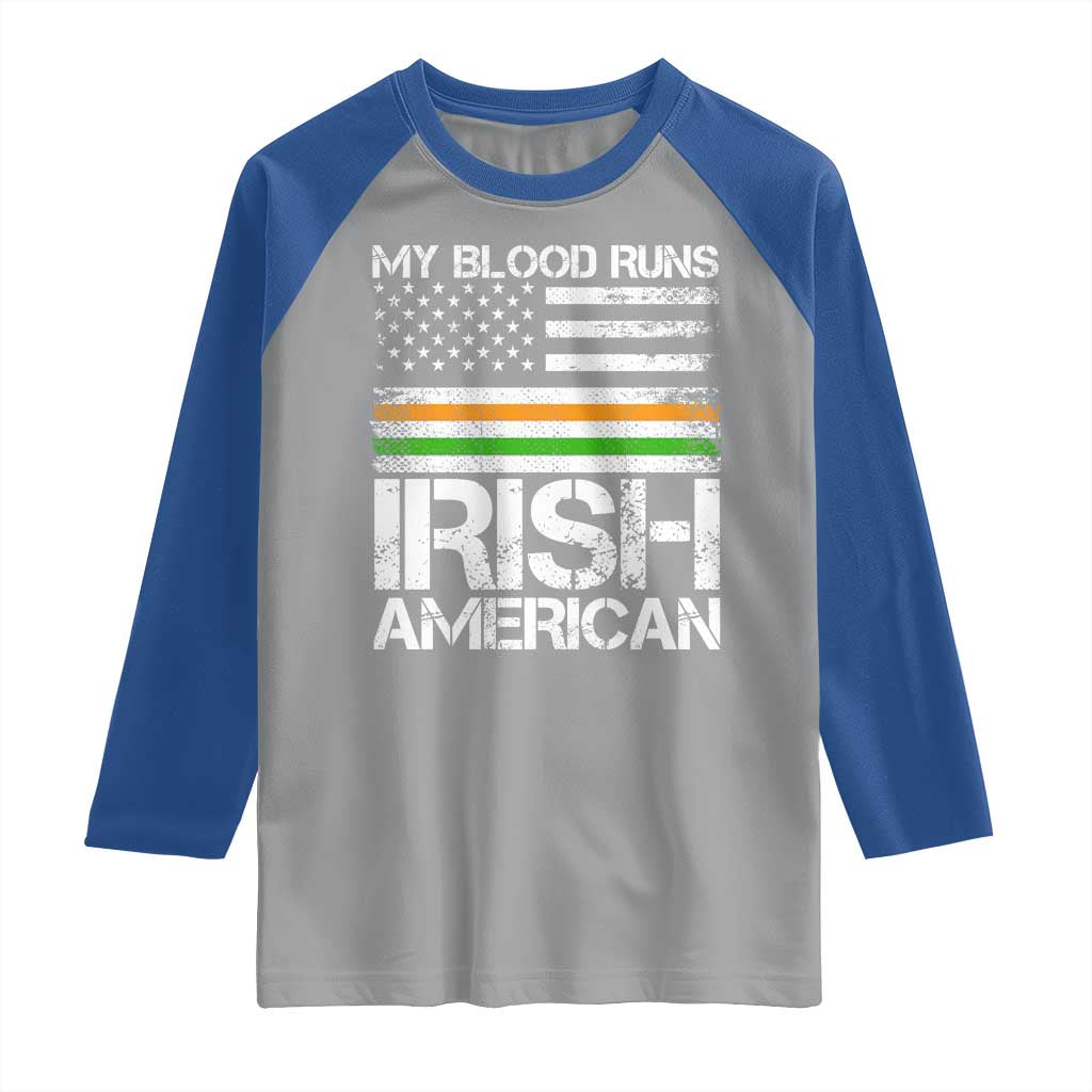 Irish American Pride Raglan Shirt My Blood Runs Ireland America Flag TS09 Sport Gray Royal Print Your Wear