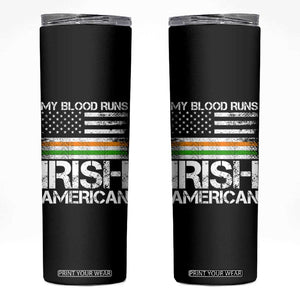 Irish American Pride Skinny Tumbler My Blood Runs Ireland America Flag TS09 Black Print Your Wear