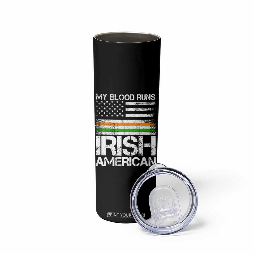 Irish American Pride Skinny Tumbler My Blood Runs Ireland America Flag TS09 Print Your Wear
