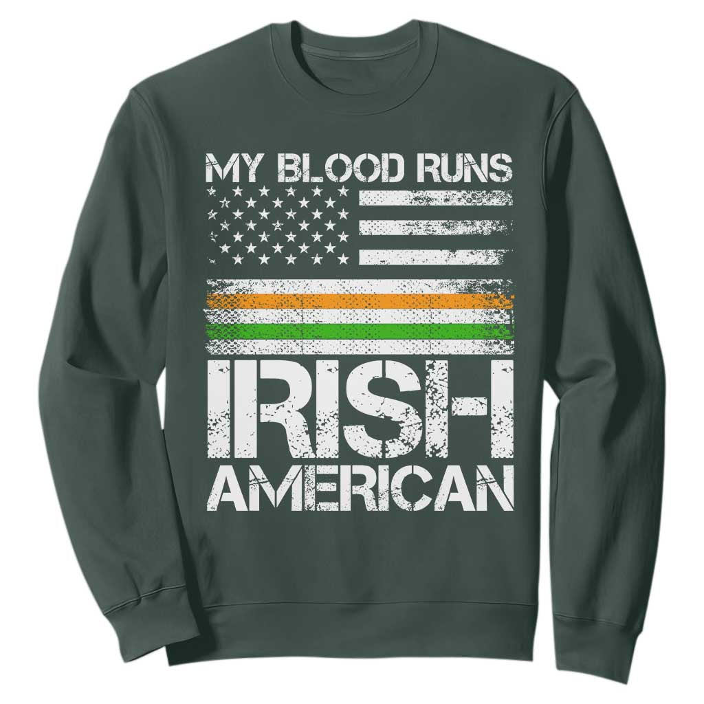 Irish American Pride Sweatshirt My Blood Runs Ireland America Flag TS09 Dark Forest Green Print Your Wear