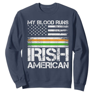 Irish American Pride Sweatshirt My Blood Runs Ireland America Flag TS09 Navy Print Your Wear