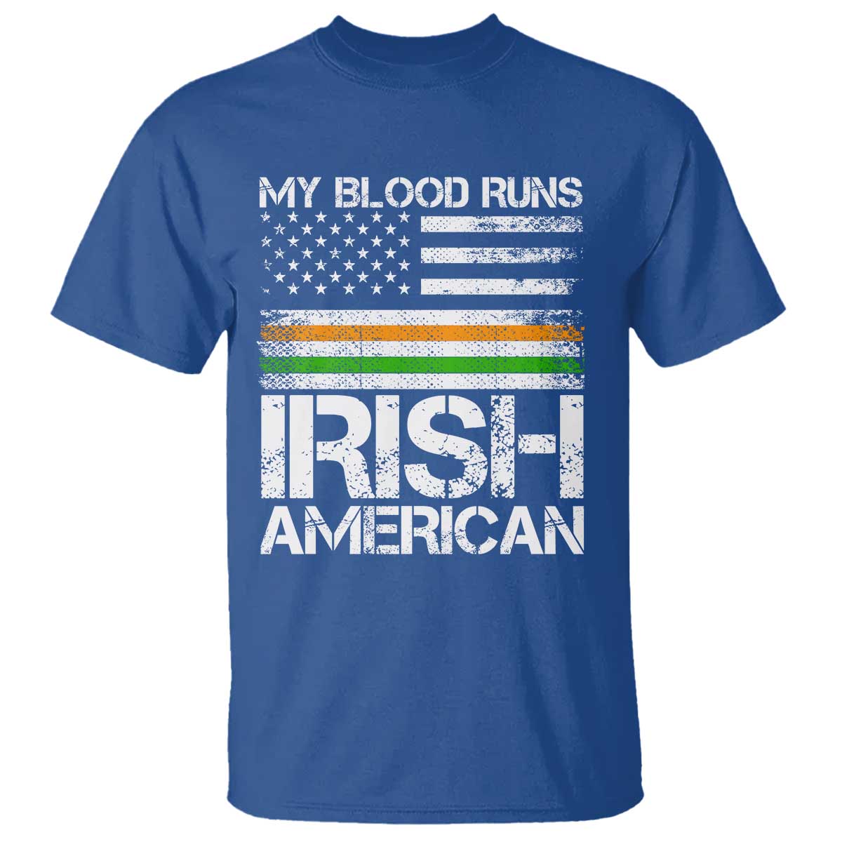 Irish American Pride T Shirt My Blood Runs Ireland America Flag TS09 Royal Blue Print Your Wear