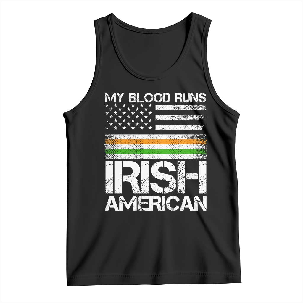 Irish American Pride Tank Top My Blood Runs Ireland America Flag TS09 Black Print Your Wear