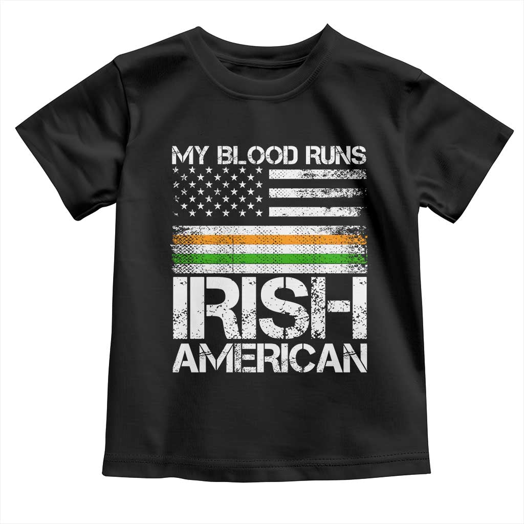 Irish American Pride Toddler T Shirt My Blood Runs Ireland America Flag TS09 Black Print Your Wear
