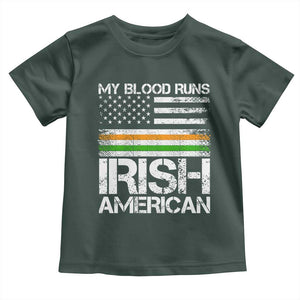 Irish American Pride Toddler T Shirt My Blood Runs Ireland America Flag TS09 Dark Forest Green Print Your Wear
