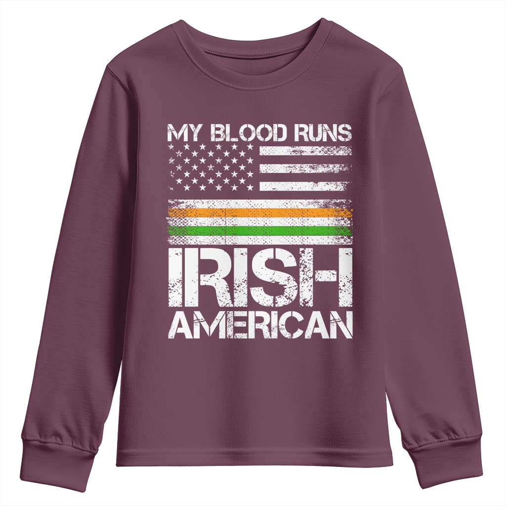 Irish American Pride Youth Sweatshirt My Blood Runs Ireland America Flag TS09 Maroon Print Your Wear