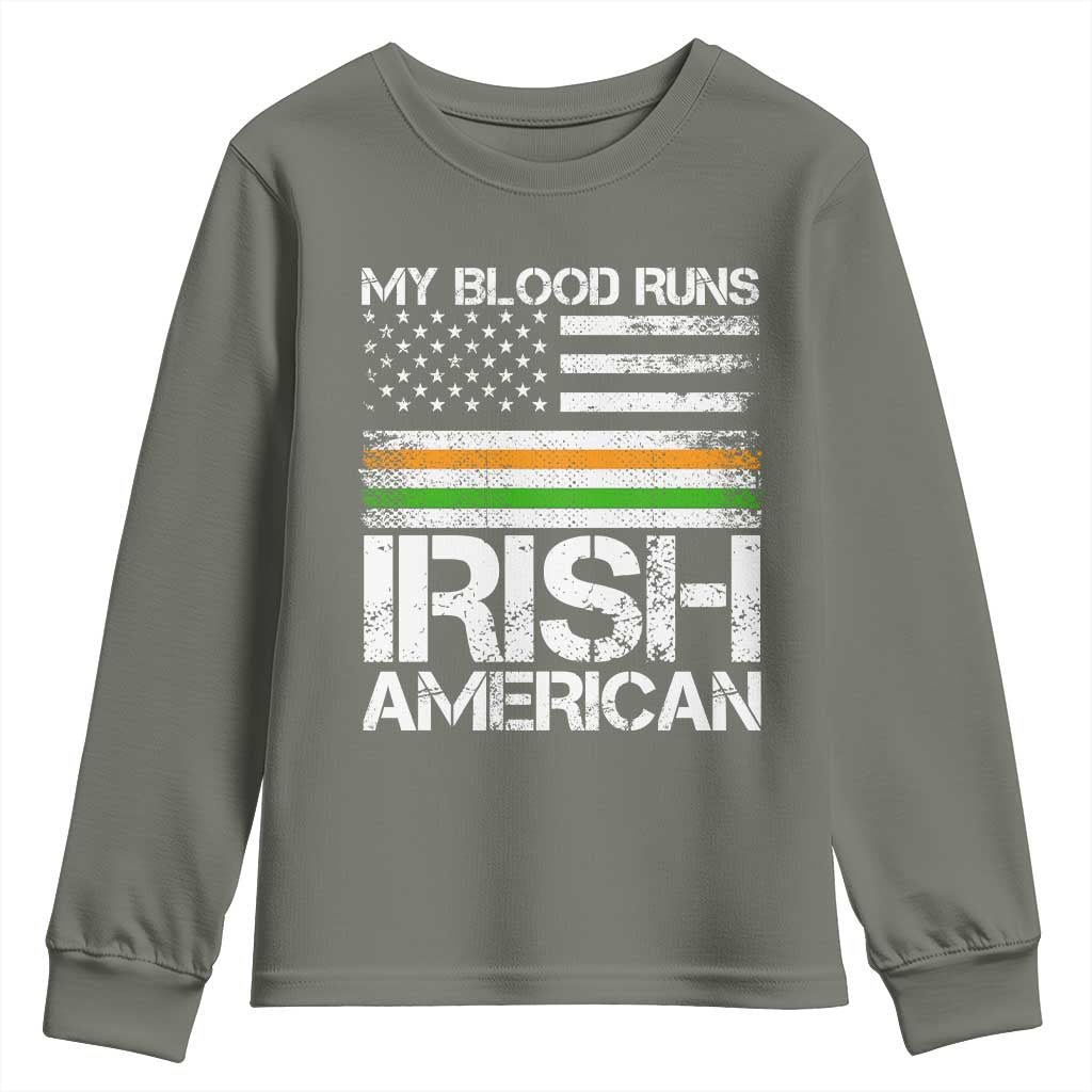Irish American Pride Youth Sweatshirt My Blood Runs Ireland America Flag TS09 Military Green Print Your Wear