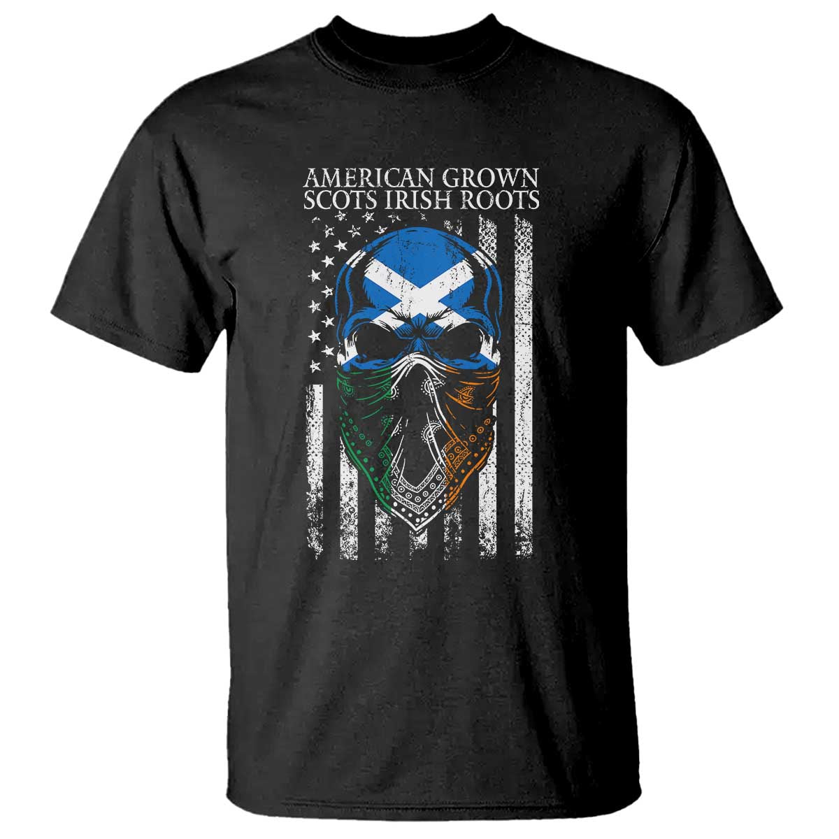 American Grown With Scots Irish Roots T Shirt American Ulster Scots Skull Flag TS09 Black Print Your Wear