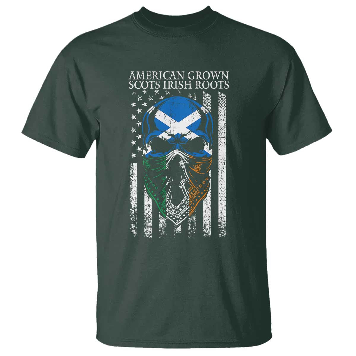American Grown With Scots Irish Roots T Shirt American Ulster Scots Skull Flag TS09 Dark Forest Green Print Your Wear