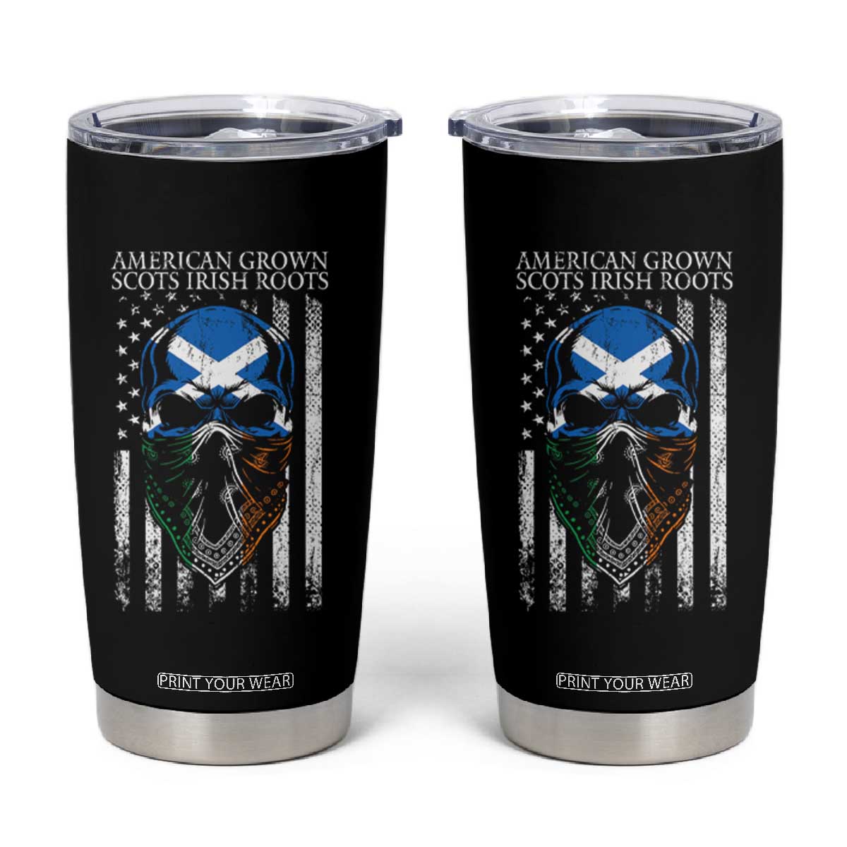 American Grown With Scots Irish Roots Tumbler Cup American Ulster Scots Skull Flag TS09 Black Print Your Wear