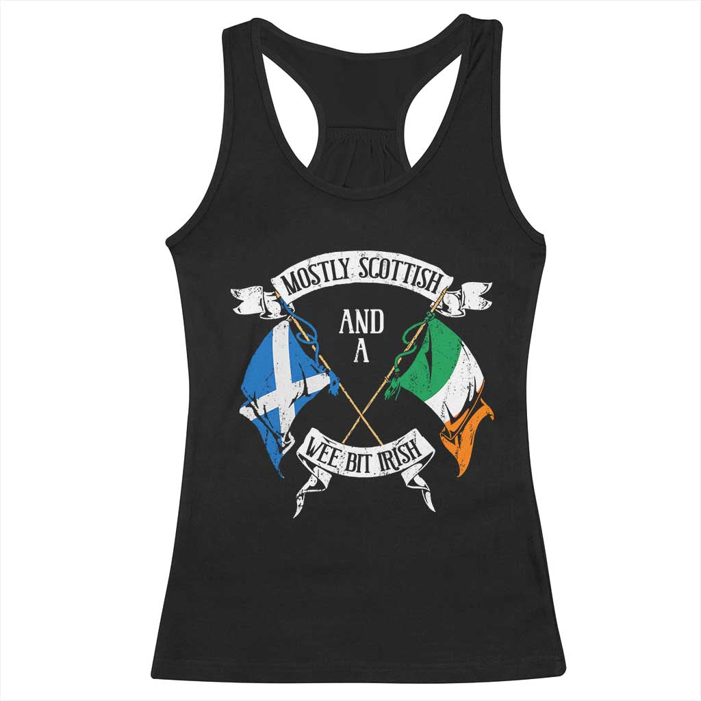 Funny Scots-Irish Pride Racerback Tank Top Mostly Scottish Wee Bit Irish TS09 Black Print Your Wear