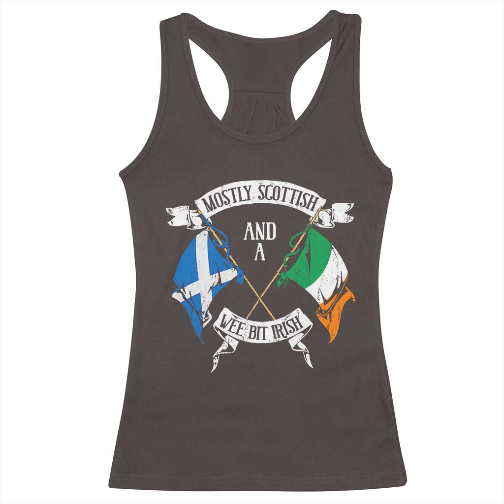Funny Scots-Irish Pride Racerback Tank Top Mostly Scottish Wee Bit Irish TS09 Dark Chocolate Print Your Wear