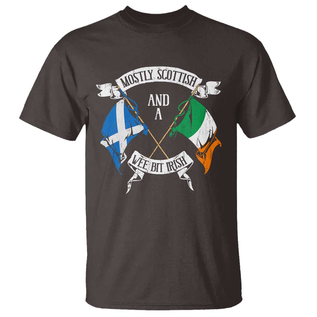 Funny Scots-Irish Pride T Shirt Mostly Scottish Wee Bit Irish TS09 Dark Chocolate Print Your Wear