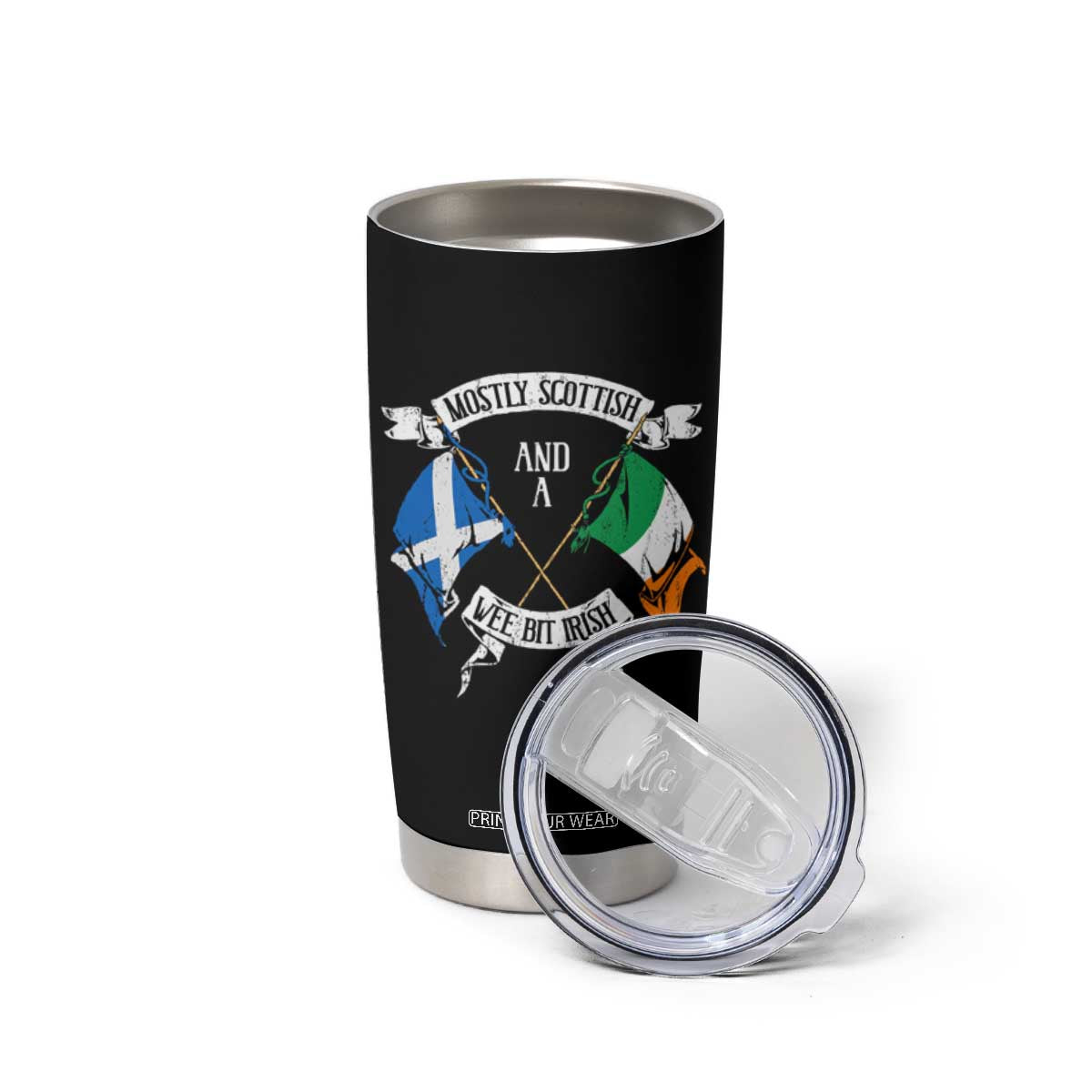 Funny Scots-Irish Pride Tumbler Cup Mostly Scottish Wee Bit Irish TS09 Print Your Wear
