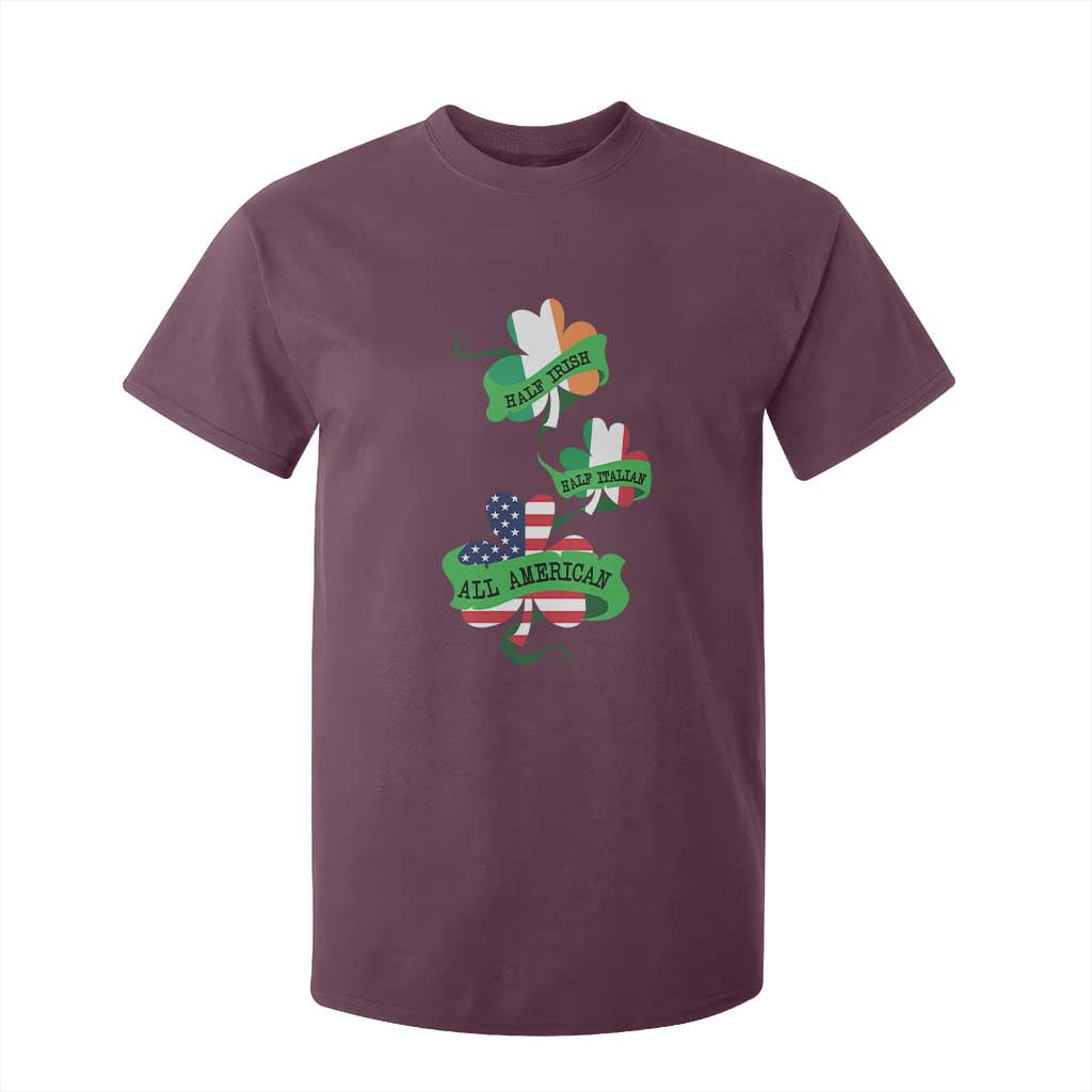 Half Irish Half Italian All American T Shirt For Kid TS09 Maroon Print Your Wear