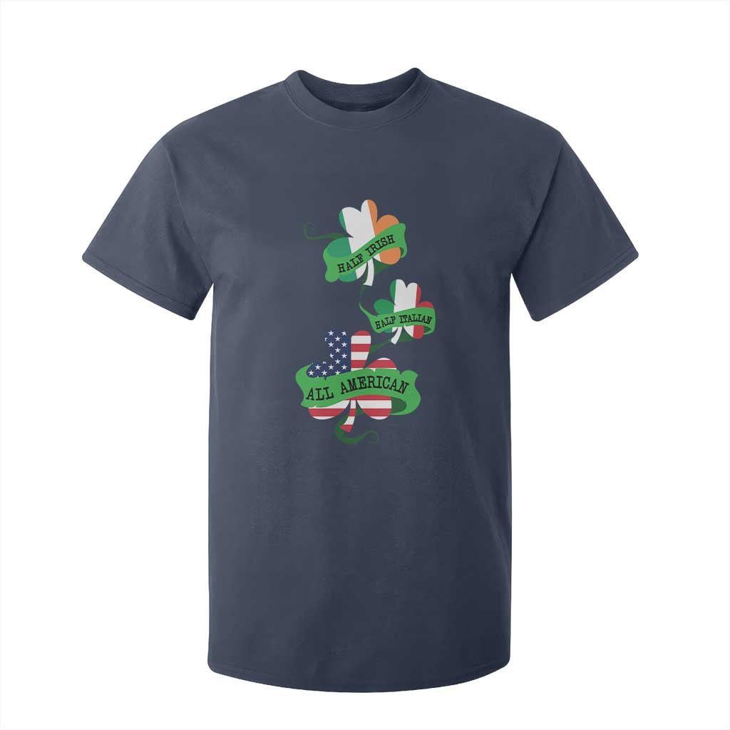 Half Irish Half Italian All American T Shirt For Kid TS09 Navy Print Your Wear
