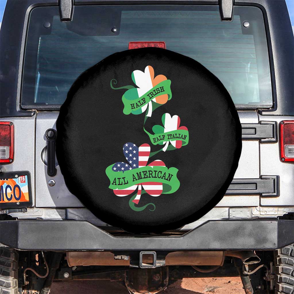 Half Irish Half Italian All American Spare Tire Cover TS09 No hole Black Print Your Wear