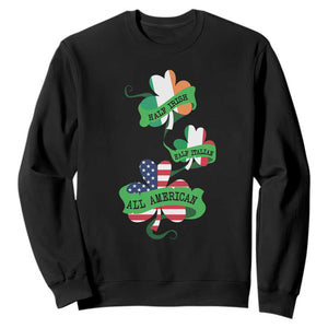Half Irish Half Italian All American Sweatshirt TS09 Black Print Your Wear