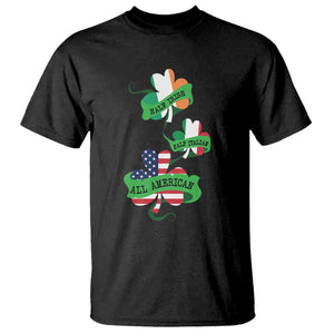 Half Irish Half Italian All American T Shirt TS09 Black Print Your Wear