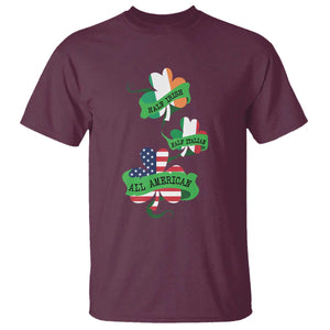Half Irish Half Italian All American T Shirt TS09 Maroon Print Your Wear