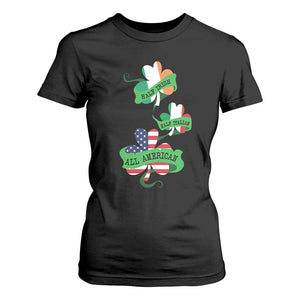 Half Irish Half Italian All American T Shirt For Women TS09 Black Print Your Wear