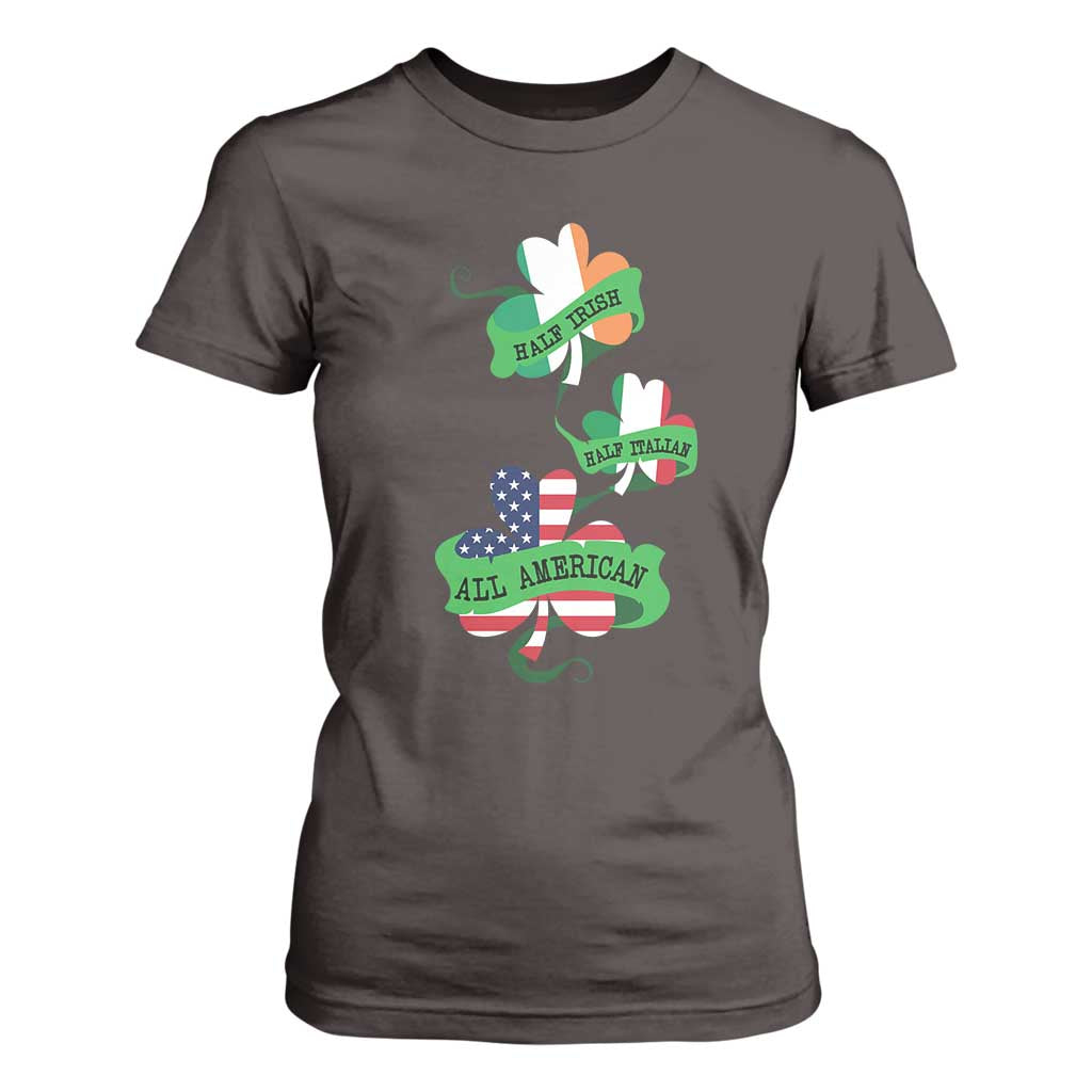 Half Irish Half Italian All American T Shirt For Women TS09 Dark Chocolate Print Your Wear