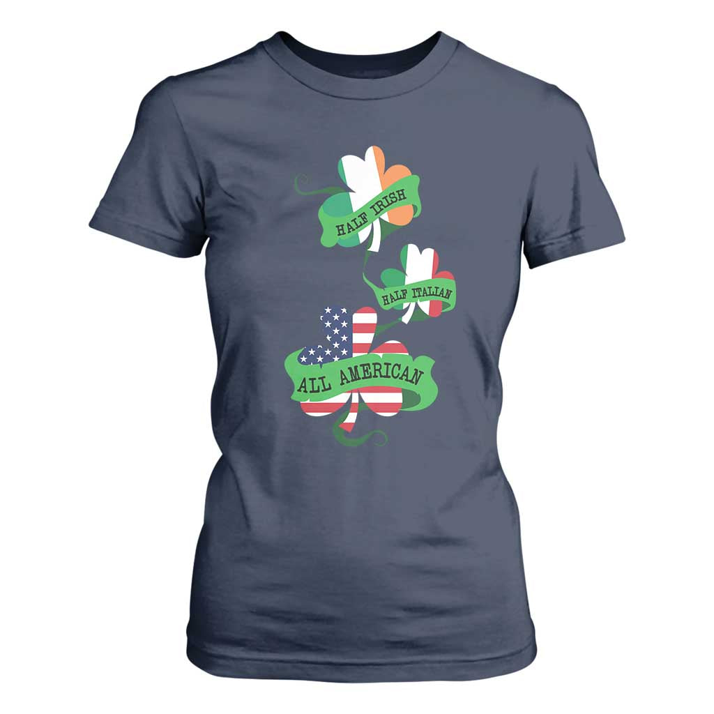 Half Irish Half Italian All American T Shirt For Women TS09 Navy Print Your Wear