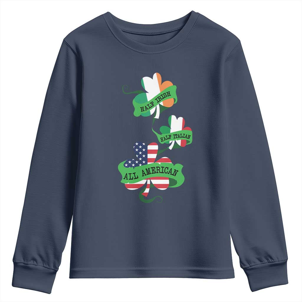 Half Irish Half Italian All American Youth Sweatshirt TS09 Navy Print Your Wear