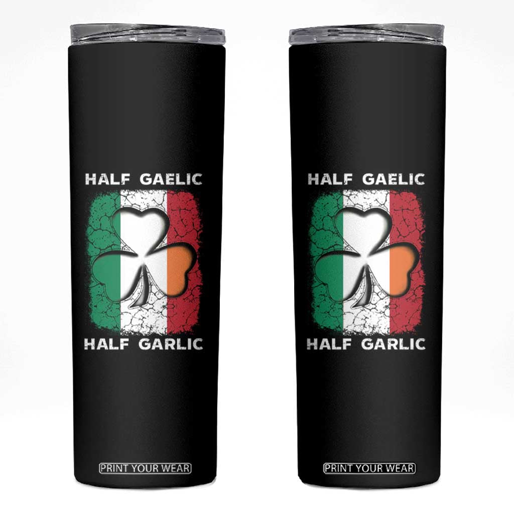 Irish Italian Pride Skinny Tumbler Half Gaelic Half Garlic Shamrock Ireland Italy Flag TS09 Black Print Your Wear