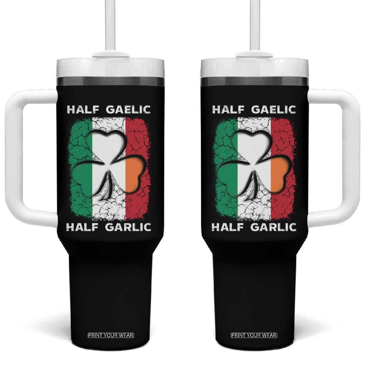 Irish Italian Pride Tumbler With Handle Half Gaelic Half Garlic Shamrock Ireland Italy Flag TS09 One Size: 40 oz Black Print Your Wear