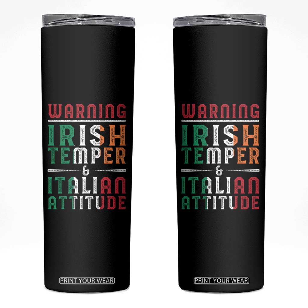 Funny Irish Temper Italian Attitude Skinny Tumbler TS09 Black Print Your Wear