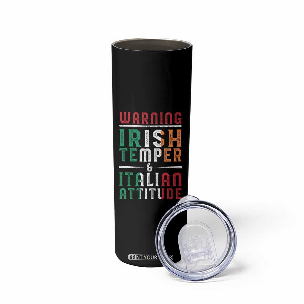 Funny Irish Temper Italian Attitude Skinny Tumbler TS09 Print Your Wear