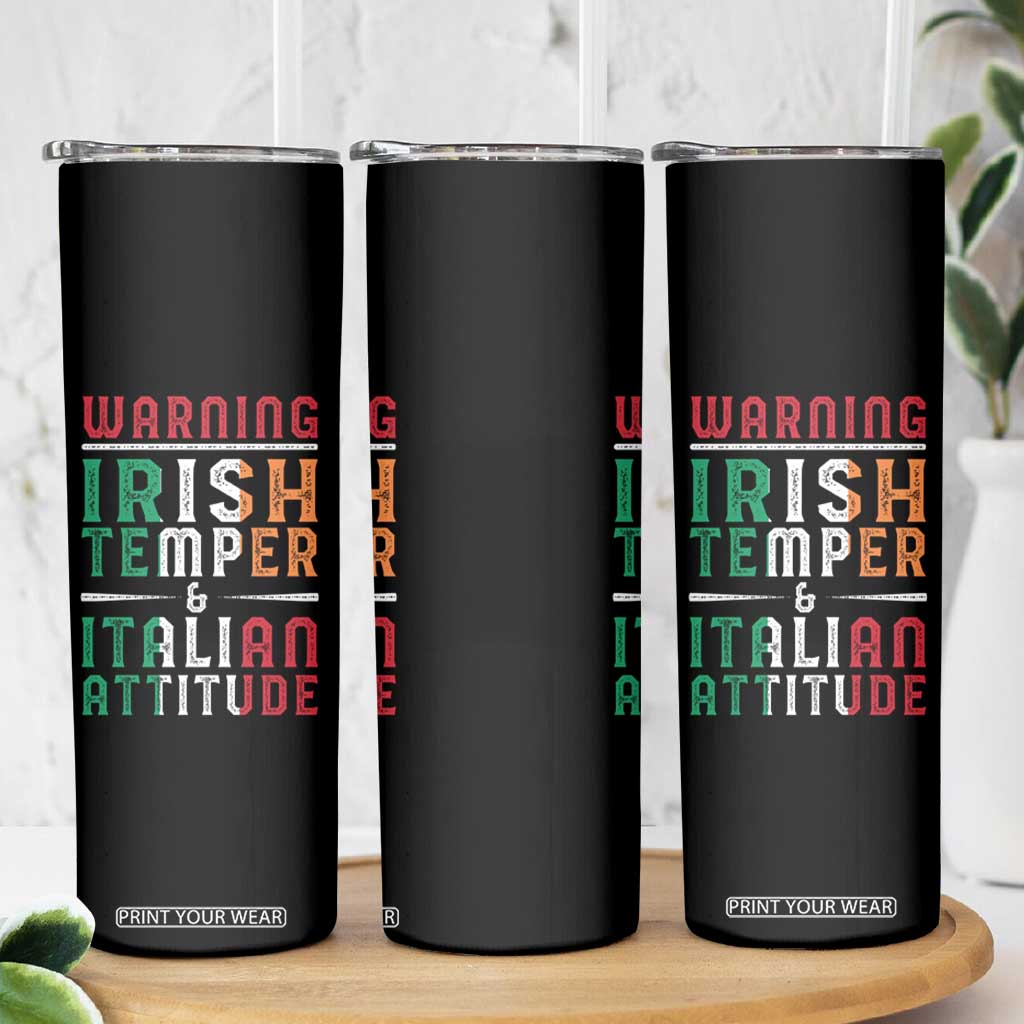 Funny Irish Temper Italian Attitude Skinny Tumbler TS09 Print Your Wear