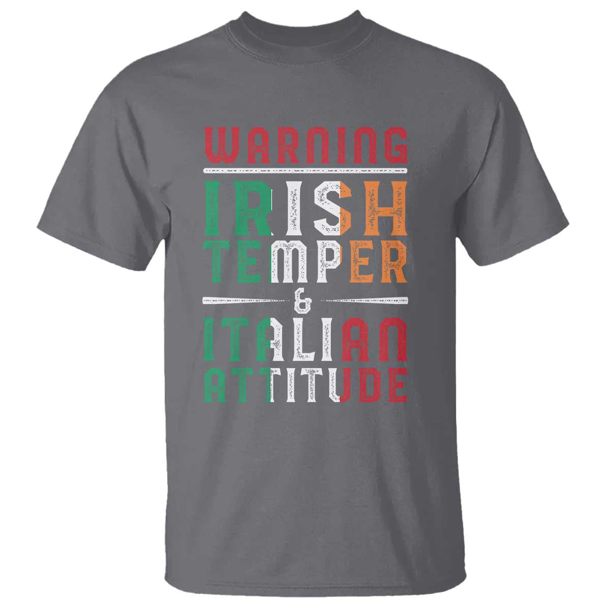 Funny Irish Temper Italian Attitude T Shirt TS09 Charcoal Print Your Wear
