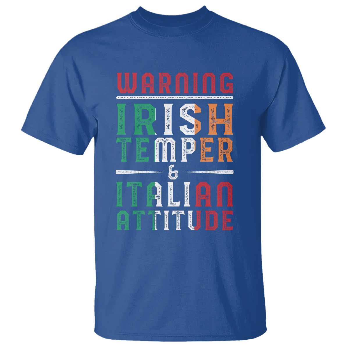 Funny Irish Temper Italian Attitude T Shirt TS09 Royal Blue Print Your Wear