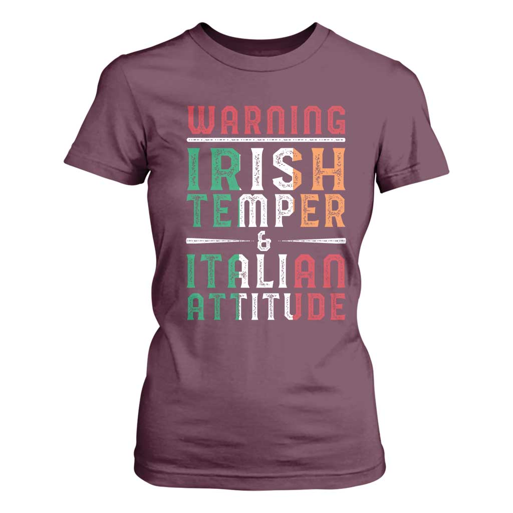Funny Irish Temper Italian Attitude T Shirt For Women TS09 Maroon Print Your Wear