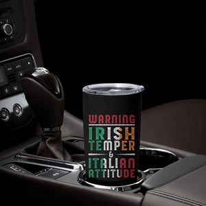 Funny Irish Temper Italian Attitude Tumbler Cup TS09 Print Your Wear