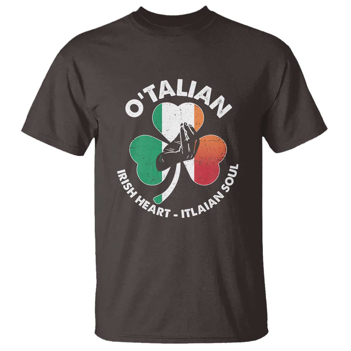 Italian Irish O'talian St. Patrick's Day T Shirt TS09 Dark Chocolate Print Your Wear