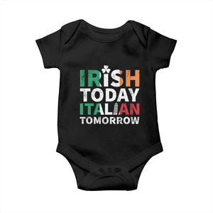 Funny St. Patrick's Day Baby Onesie Irish Today Italian Tomorrow TS09 Black Print Your Wear